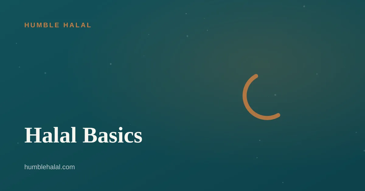 Halal Basics — guides from Humble Halal Singapore