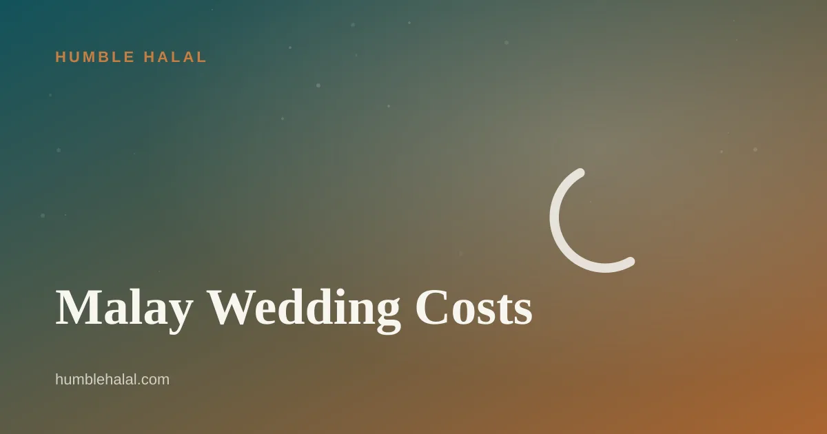 Malay wedding costs in Singapore — a Humble Halal guide